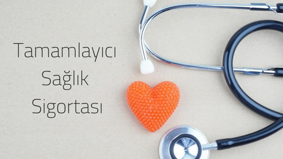 Tamamlayıcı Sağlık Sigortası